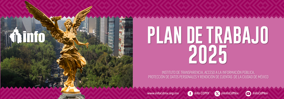 Plan de Trabajo 2025 INFO CDMX. Consúltalo aquí.