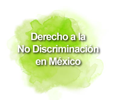 Derecho a la No Discriminación en México